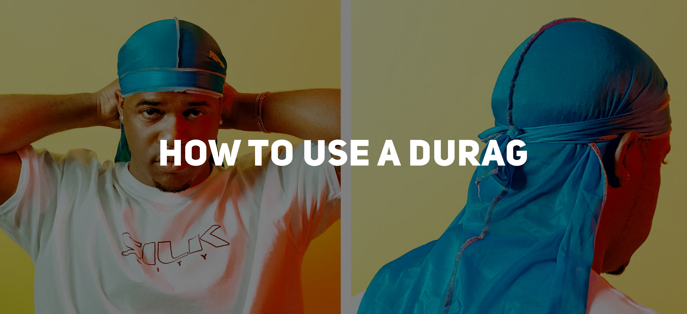 How to Use a Durag for Optimal Results: A Comprehensive Guide