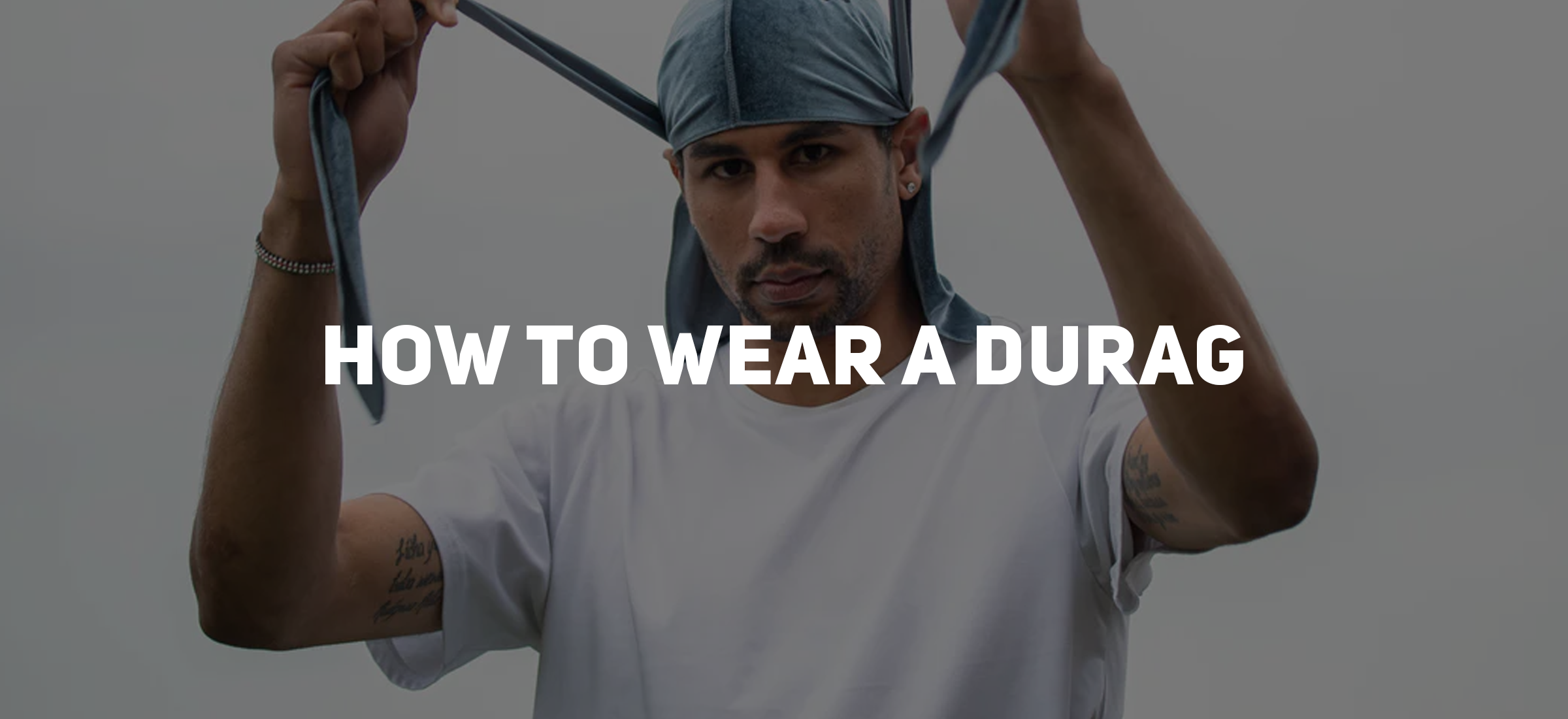 How to Put on a Durag: A Clear and Confident Guide